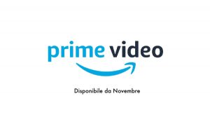 Amazon Prime Video uscite di Novembre