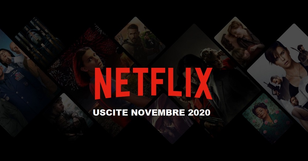 Uscite Netflix Novembre 2020