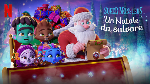 Super-Monsters-I-mostri-aiutanti-di-Babbo-Natale Novità Netflix in uscita a Dicembre 2020