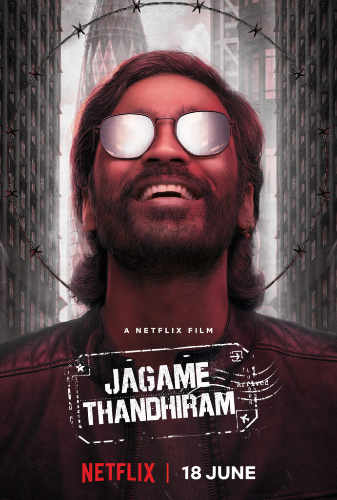 JagameThandhiram_Vertical_10_RGB_PRE-691x1024 #ChetiConsiglio: Cosa vedere a Giugno 2021